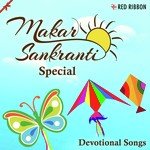 Makar Sankranti Special- Devotional Songs - Brahmakumari Damini Song Download